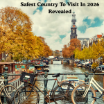 Safest Country To Visit In 2026 Revealed