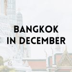 4 Reasons To Visit Bangkok This December