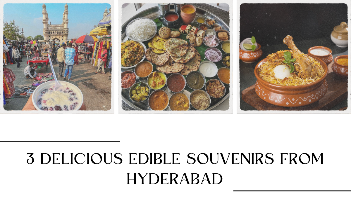 3 Delicious Edible Souvenirs From Hyderabad