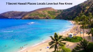 7 Secret Hawaii Places Locals Love but Few Know