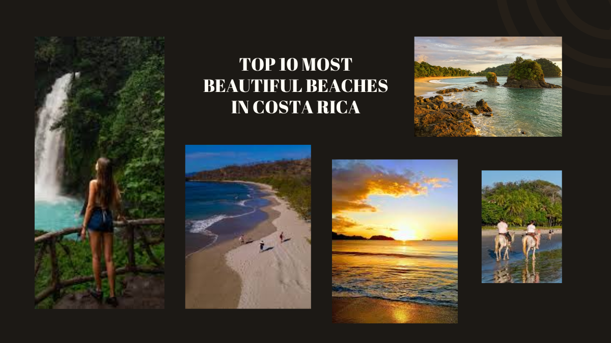 Top 10 Most Beautiful Beaches in Costa Rica