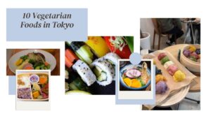 10 Vegetarian Foods in Tokyo: Amazingly Tasty yet Tricky