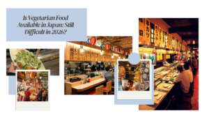 Is Vegetarian Food Available in Japan: Still Difficult in 2026?